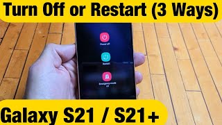 Galaxy S21 How to Turn OFF amp Restart 3 Ways [upl. by Schulein]