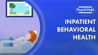 Inpatient Behavioral Health [upl. by Mossolb822]