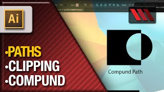 Compound Path vs Clipping Mask in Adobe Illustrator [upl. by Leimaj]