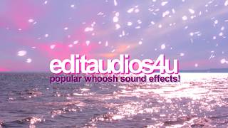 POPULAR WHOOSH SOUND EFFECTS FOR EDITS [upl. by Irrot]