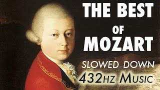 The Best Of Mozart  Slowed Down  432Hz  45 Hours [upl. by Killy875]