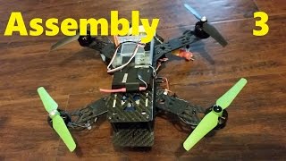 Building a Quadcopter p3  Assembly [upl. by Arraet]