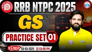 RRB NTPC GS Classes 2025  RRB NTPC GS Practice Set 01  GS for RRB NTPC  GS By Naveen Sir [upl. by Ffirahs]