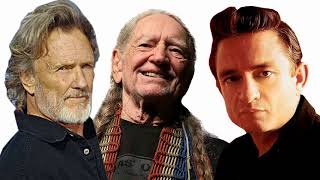 Johnny Cash Kris Kristofferson Willie Nelson Greatest Hits [upl. by Aneehsyt319]