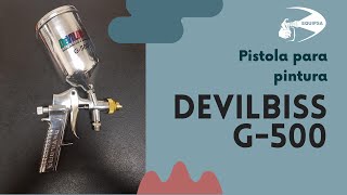 Pistola para pintura DeVILBISS G500 [upl. by Niveek]