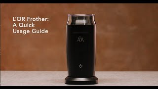 LOR Milk Frother A Quick Usage Guide [upl. by Nosneb246]