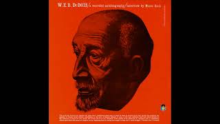 WEB DuBois A Recorded Autobiography 1961 [upl. by Alberic719]