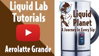 Liquid Lab  Aerolatte Grande Milk Frother [upl. by Gustavo757]