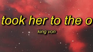 King Von  Took Her To The O 1 Hour [upl. by Silrak]