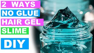 NO GLUE Hair Gel Slime How To Make Slime without Glue [upl. by Cyna]