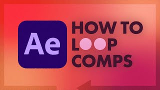 How to Loop Compositions PERFECTLY  After Effects Tutorial [upl. by Neevan]