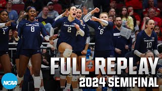 Penn State vs Nebraska 2024 NCAA volleyball semifinal  FULL REPLAY [upl. by Lozano]