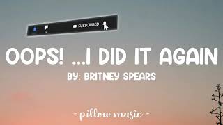 Britney Spears  Oops I did it again Lyrics song [upl. by Finley]