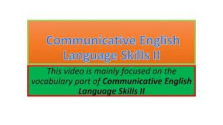 Communicative English Language Skills II vocabulary part one [upl. by Rohpotsirhc]