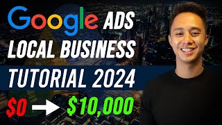 How To Run Google Ads For Local Businesses FULL TUTORIAL [upl. by Anitsua14]