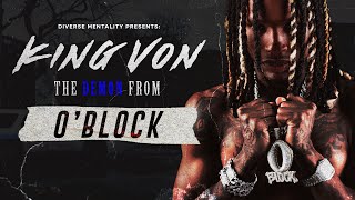 KING VON THE DEMON FROM OBLOCK Documentary [upl. by Acinomal]