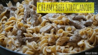 Creamy Beef Stroganoff  Margot Brown [upl. by Brandt]