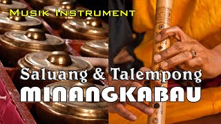 Saluang dan Talempong Minangkabau  Musik Instrument Sumatera Barat [upl. by Ah767]