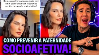 Como Se Prevenir Da Paternidade Socioafetiva E Pensão Socioafetiva [upl. by Rosella]