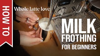 How To Milk Frothing for Beginners 5 Tips [upl. by Sigismund]