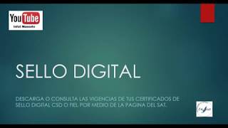 Consulta las vigencias o estatus de tus certificados digitales CSD o FIEL SAT [upl. by Hazel]