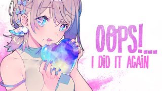 Nightcore  Oops I Did It Again Lyrics [upl. by Ruckman]